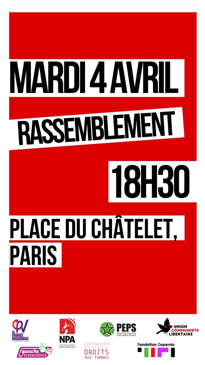 Mardi 4 avril, rassemblement à 18h30, place de Châtelet à Paris. #retraites #violencespolicières