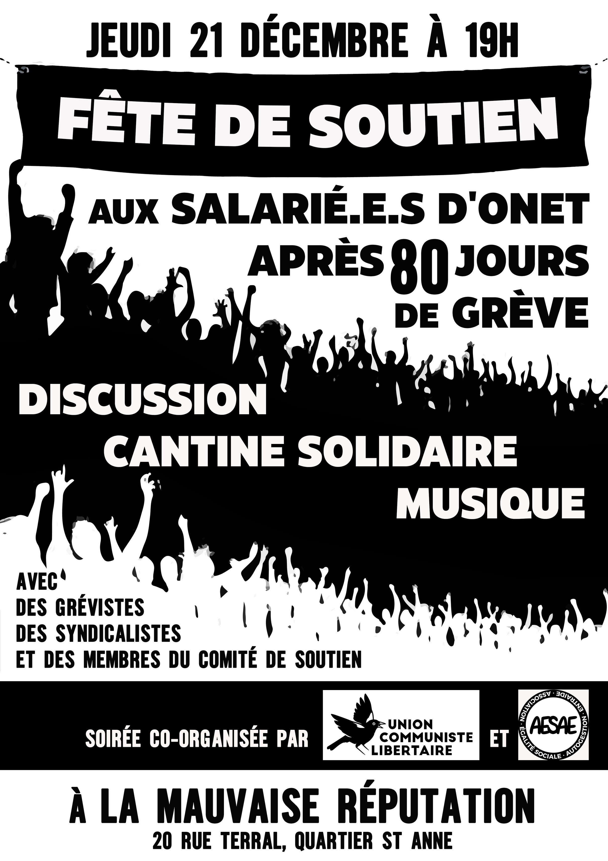 Affiche de la soirée de soutien aux grévistes d'ONET co-organisée par l'UCL Montpellier et l'AESAE, le 21 décembre à 19h, au 20 rue Terral, librairie la Mauvaise Réputation. Avec des grévistes, des syndicalistes et des membres du comité de <br />soutien. Il y aura une cantine solidaire à prix libre et de la musique